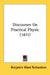 Discourses On Practical Physic (1871) by Benjamin Ward Richardson