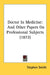 Doctor In Medicine: And Other Papers On Professional Subjects (1872) by Stephen Smith