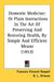 Domestic Medicine: Or Plain Instructions In The Art Of Preserving And Restoring Health, By Simple And Efficient Means (1853) by Francois Vincent Raspail, G. L. Strauss
