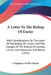 A Letter To The Bishop Of Exeter: With Considerations On The Letter Of The Bishop Of Lincoln, And The Charges Of The Bishop's Of London, Lincoln, And by A. Dignitary of the Church