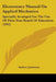 Elementary Manual On Applied Mechanics: Specially Arranged For The Use Of First-Year Board Of Education (1902) by Andrew Jamieson