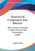 Elements Of Composition And Rhetoric: With Copious Exercises In Both Criticism And Construction (1889) by Virginia Waddy