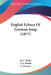 English Echoes Of German Song (1877) by R. E. Wallis, J. D. Morell, F. D'Anvers