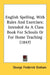 English Spelling, With Rules And Exercises: Intended As A Class Book For Schools Or For Home Teaching (1847) by George Frederick Graham