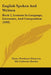 English Spoken And Written: Book 2, Lessons In Language, Literature, And Composition (1908) by Henry Pendexter Emerson, Ida Catherine Bender