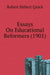 Essays On Educational Reformers (1901) by Robert Hebert Quick