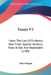 Essays V3: Upon The Law Of Evidence, New Trials, Special Verdicts, Trials At Bar And Repleaders (1789) by John Morgan