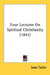 Four Lectures On Spiritual Christianity (1841) by Isaac Taylor