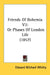 Friends Of Bohemia V2: Or Phases Of London Life (1857) by Edward Michael Whitty