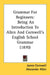 Grammar For Beginners: Being An Introduction To Allen And Cornwell's English School Grammar (1870) by James Cornwell, Alexander Allen