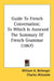 Guide To French Conversation: To Which Is Annexed The Summary Of French Grammar (1867) by William A. Bellenger, Charles Witcomb, Charles Jean Delille