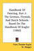 Handbook Of Painting, Part 2: The German, Flemish, And Dutch Schools. Based On The Handbook Of Kugler (1860) by Franz Theodor Kugler, Waagen