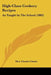High-Class Cookery Recipes: As Taught In The School (1885) by Charles Clarke