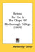 Hymns: For Use In The Chapel Of Marlborough College (1869) by Marlborough College