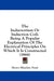 The Inductorium Or Induction Coil: Being A Popular Explanation Of The Electrical Principles On Which It Is Constructed (1866) by Henry Minchin Noad