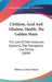 Children, Acid And Alkaline, Health, The Golden Mean: The Law Of Diet Selection, Contraria, The Therapeutic Law, Similia (1899) by Thomas Cation Duncan