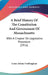 A Brief History Of The Constitution And Government Of Massachusetts: With A Chapter On Legislative Procedure (1916) by Louis Adams Frothingham
