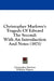 Christopher Marlowe's Tragedy Of Edward The Second: With An Introduction And Notes (1871) by Christopher Marlowe, Wilhelm Wagner