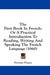 The First Book In French: Or A Practical Introduction To Reading, Writing And Speaking The French Language (1860) by Norman Pinney