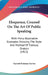 Eloquence, Counsel On The Art Of Public Speaking: With Many Illustrative Examples Showing The Style And Method Of Famous Orators (1912) by Garrett Putman Serviss