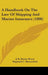 A Handbook On The Law Of Shipping And Marine Insurance (1898) by J. R. Baxter Bruce, Reginald C. Broomfield