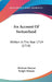 An Account Of Switzerland: Written In The Year 1714 (1714) by Abraham Stanyan, Temple Stanyan