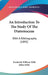 An Introduction To The Study Of The Diatomaceae: With A Bibliography (1893) by Frederick William Mills, Julien Deby