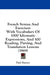 French Syntax And Exercises: With Vocabulary Of 1000 Idiomatic Expressions, And 100 Reading, Parsing, And Translation Lessons (1869) by Paul Baume