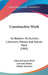 Constructive Work: Its Relation To Number, Literature, History And Nature Work (1905) by Edward Francis Worst, Harriette Barber, Marian Seymour