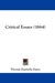 Critical Essays (1864) by Thomas Espinelle Espin