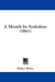 A Month In Yorkshire (1861) by Walter White