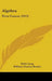 Algebra: First Course (1913) by Edith Long, William Charles Brenke