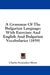 A Grammar Of The Bulgarian Language: With Exercises And English And Bulgarian Vocabularies (1859) by Charles Fessenden Morse