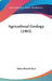 Agricultural Geology (1903) by John Edward Marr