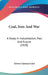 Coal, Iron And War: A Study In Industrialism, Past And Future (1920) by Edwin Clarence Eckel
