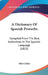 A Dictionary Of Spanish Proverbs: Compiled From The Best Authorities In The Spanish Language (1823) by John Collins