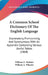A Common School Dictionary Of The English Language: Explanatory, Pronouncing, And Synonymous, With An Appendix Containing Various Useful Tables (1868) by William G. Webster, William a. Wheeler