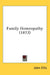 Family Homeopathy (1872) by John Ellis