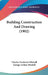 Building Construction And Drawing (1902) by Charles Frederick Mitchell, George Arthur Mitchell