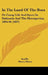In The Land Of The Bora: Or Camp Life And Sport In Dalmatia And The Herzegovina, 1894-96 (1897) by Snaffle, Harry Dixon