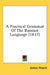 A Practical Grammar Of The Russian Language (1827) by James Heard
