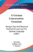 A German Conversation-Grammar: Being A New And Practical Method Of Learning The German Language (1887) by Emil Otto, William Cook, L. Pylodet