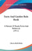 Farm And Garden Rule Book: A Manual Of Ready Rules And Reference (1911) by Liberty Hyde Bailey