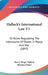 Halleck's International Law V1: Or Rules Regulating The Intercourse Of States In Peace And War (1893) by Henry Wager Halleck, Sherston Baker