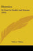 Dietetics: Or Food In Health And Disease (1914) by William Tibbles