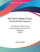 McClellan's Military Career Reviewed And Exposed: The Military Policy Of The Administration Set Forth And Vindicated (1864) by William Swinton