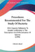 Procedures Recommended For The Study Of Bacteria: With Especial Reference To Greater Uniformity In The Description And Differentiation Of Species (189 by Charles Smart