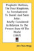 Prophetic Outlines, The Four Kingdoms, As Foreshadowed To Daniel And Saint John: Briefly Considered In Relation To The Present State Of The World (186 by John Rees-Mogg