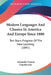 Modern Languages And Classics In America And Europe Since 1880: Ten Years Progress Of The New Learning (1891) by Alexander Francis Chamberlain