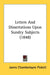Letters And Dissertations Upon Sundry Subjects (1848) by James Chamberlayne Pickett